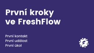 první kroky ve FreshFlow